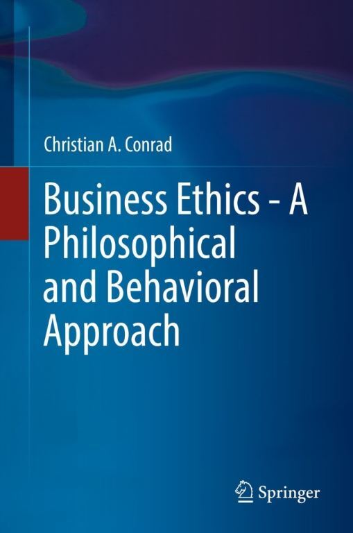E-Book: Business Ethics - A Philosophical And Behavioral Approach [6 Month Access]