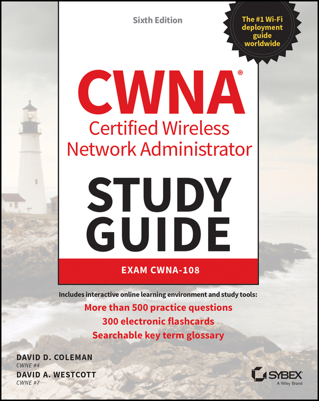 E-Book: Cwna Certified Wireless Study Guide [Lifetime Access]